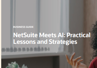 NetSuite Meets AI: Practical Lessons and Strategies