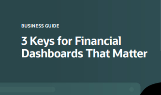 3 Keys for Finance Dashboards that Matter 