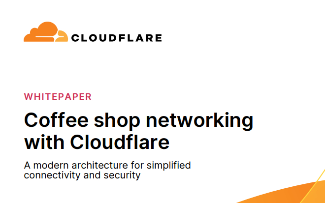 Whitepaper: Coffee shop networking with Cloudflare