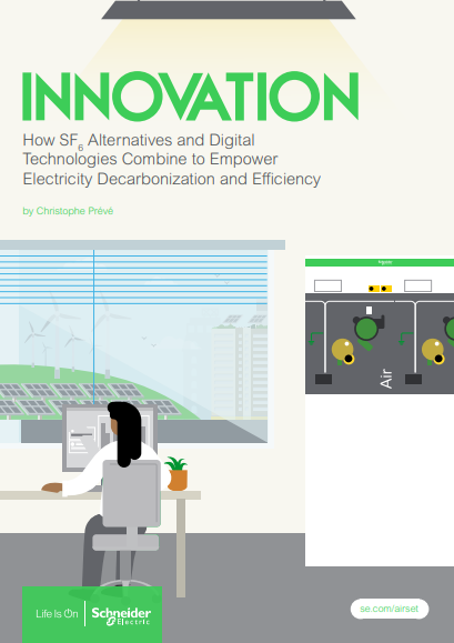 How SF6 Alternatives and Digital Technologies Combine to Empower Electricity Decarbonization and Efficiency