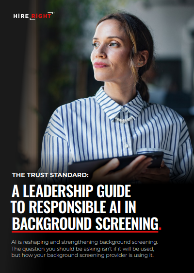The Trust Standard: A Leadership Guide to Responsible AI in Background Screening