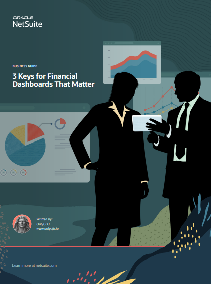 3 Keys for Finance Dashboards that Matter 